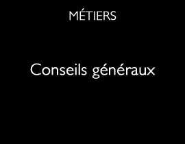 Conseils généraux