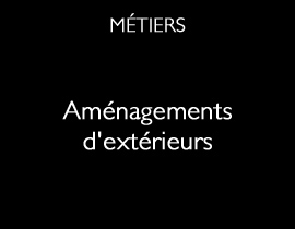 Aménagements d'extérieurs